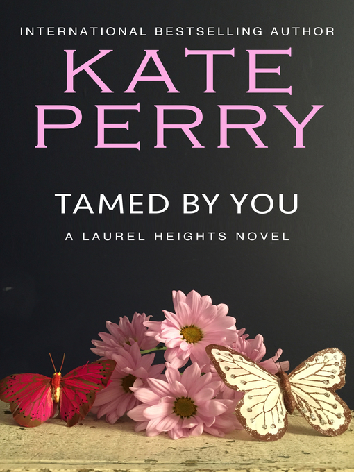 Title details for Tamed by You by Kate Perry - Available